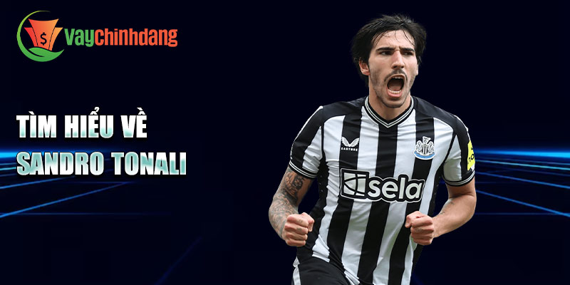 Tìm hiểu về Sandro Tonali