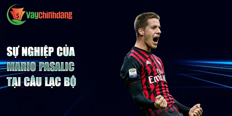 Sự nghiệp của Mario Pasalic tại câu lạc bộ