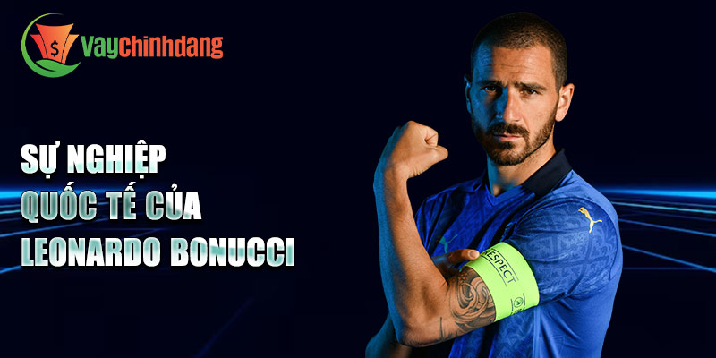 Sự nghiệp quốc tế của Leonardo Bonucci